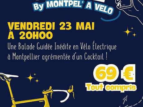 NOCTURNE & COCKTAIL BY MONTPEL'À VÉLO NOCTURNE & COCKTAIL BY MONTPEL'À VÉLO