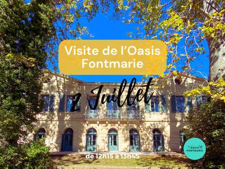 VISITE DE L'OASIS FONTMARIE