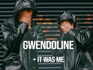 CONCERT GWENDOLINE + IT WAS ME