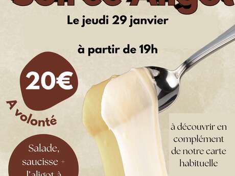 SOIRÉE ALIGOT À VOLONTÉ MÉLICE