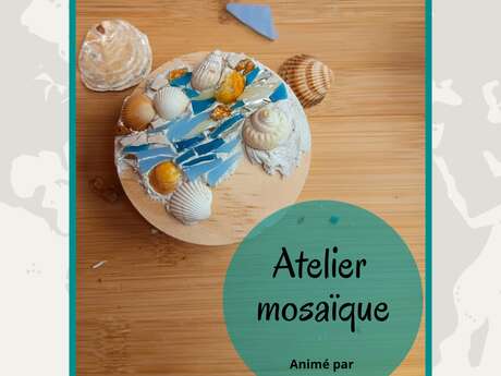 ATELIER MOSAÏQUE PAR CAMILLE