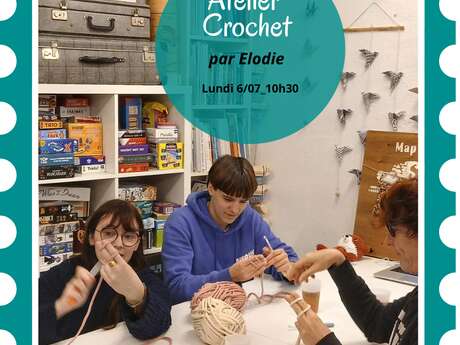 ATELIER CROCHET PAR ELODIE