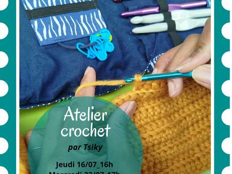 ATELIER CROCHET PAR TSIKY