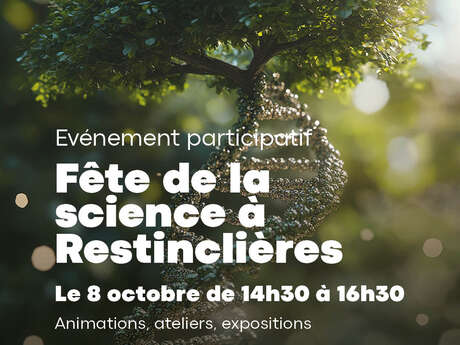 FÊTE DE LA SCIENCE À RESTINCLIÈRES