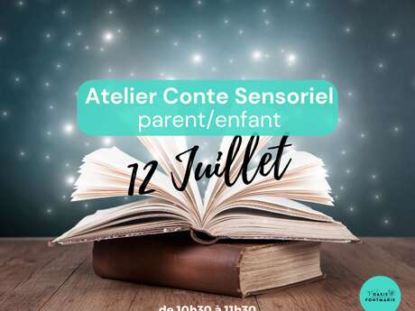 ATELIER CONTE SENSORIEL ENFANT/PARENTS
