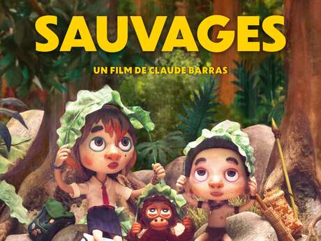 CINÉMA "SAUVAGES"