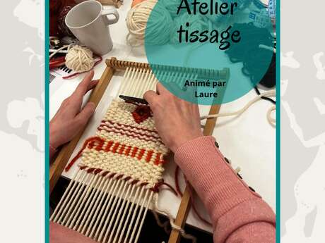ATELIER TISSAGE PAR LAURE