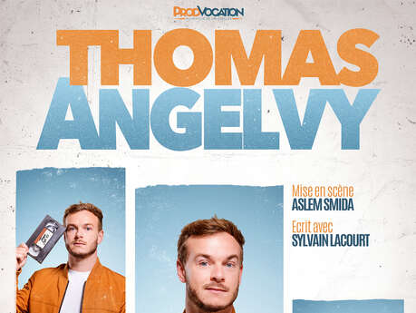 SPECTACLE HUMOUR DE THOMAS ANGELVY