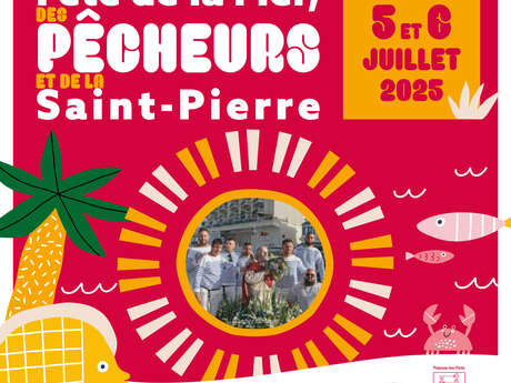 FÊTE DE LA MER, DES PÊCHEURS ET DE LA SAINT-PIERRE