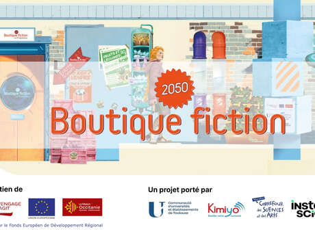 EXPOSITION-ATELIER "BOUTIQUE FICTION"