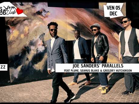 CONCERT JOE SANDERS’ PARALLELS FEAT. PLUME, SEAMUS BLAKE & GREGORY HUTCHINSON