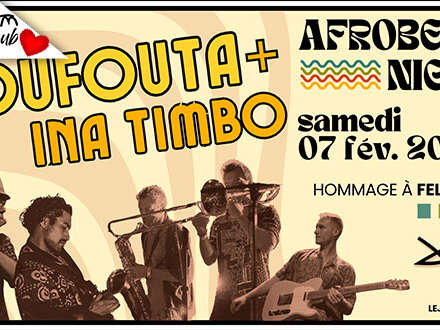 AFROBEAT NIGHT : FOUFOUTA + INA TIMBO