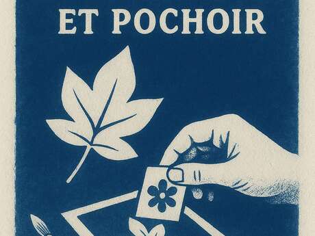 LES ATELIERS DE LA CABANE :  CYANOTYPE ET POCHOIR
