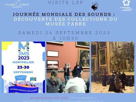 VISITE GUIDÉE JOURNÉES MONDIALES DES SOURDS - MUSÉE FABRE