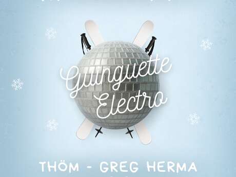 WINTER EDITION - GUINGUETTE ELECTRO