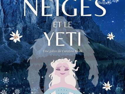 LA REINE DES NEIGES ET LE YÉTI