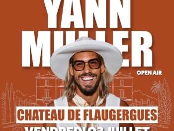 YANN MULLER - CHÂTEAU DE FLAUGERGUES