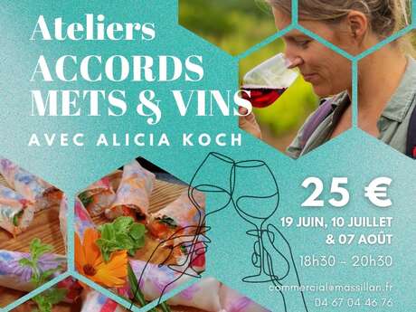 ATELIERS ACCORDS METS & VINS AU DOMAINE MASSILLAN