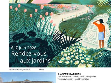 RENDEZ-VOUS AUX JARDINS - CHÂTEAU DE LA PISCINE