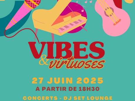 SOIRÉE "VIBES & VIRTUOSES"