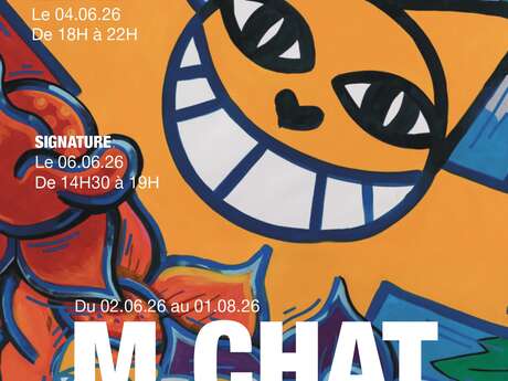EXPOSITION M.CHAT : QUARTIERS D’ÉTÉ