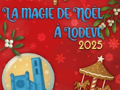 LA MAGIE DE NOËL À LODÈVE