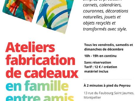 ATELIERS DE FABRICATION DE CADEAUX – EN FAMILLE, ENTRE AMIS