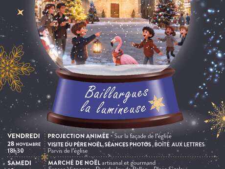 BAILLARGUES LA LUMINEUSE : WEEK-END FÉÉRIQUE