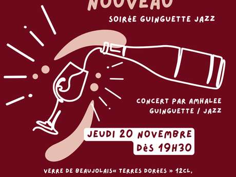 SOIRÉE BEAUJOLAIS NOUVEAU – GUINGUETTE JAZZ