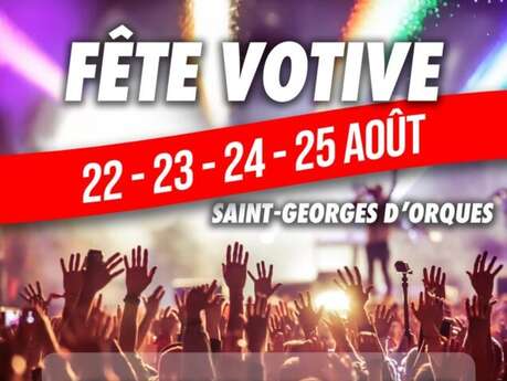 FÊTE VOTIVE DE SAINT GEORGES D'ORQUES