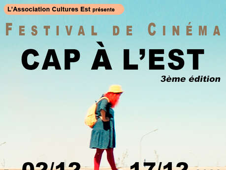 FESTIVAL DE CINÉMA CAP À L'EST