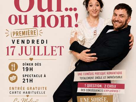 DÎNER PIÈCE DE THÉÂTRE : "ELLE A DIT OUI ! ... OU NON"