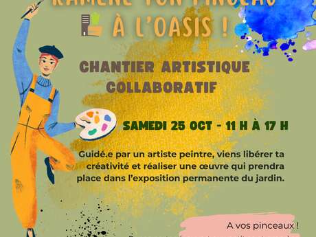 CHANTIER ARTISTIQUE COLLABORATIF À L'OASIS CITADINE - A VOS PINCEAUX !