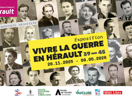 VISITE GUIDÉE - VIVRE LA GUERRE EN HÉRAULT (1939-1945)