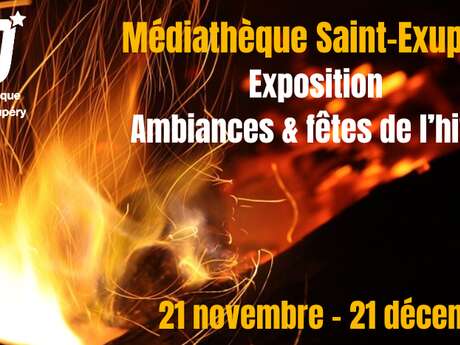 EXPOSITION « FÊTES ET AMBIANCES DE L'HIVER »