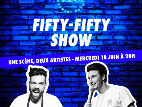 FIFTY-FIFTY SHOW