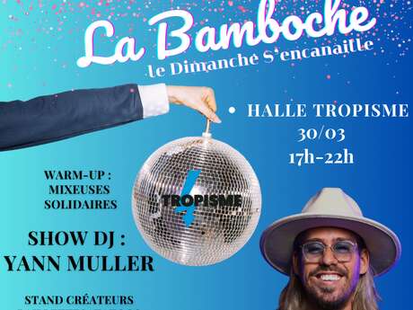 LA BAMBOCHE – LE DIMANCHE S’ENCANAILLE !