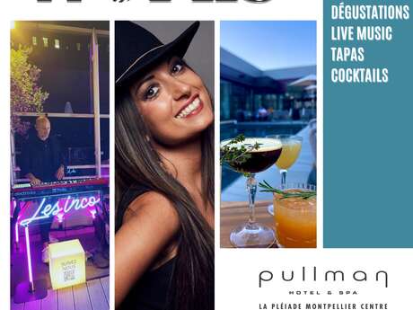 AFTERWORK AU PULLMAN LA PLEIADE MONTPELLIER CENTRE****