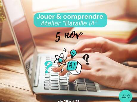ATELIER IA - “L’INTELLIGENCE ARTIFICIELLE, AMIE OU ENNEMIE ?” ATELIER IA - “L’INTELLIGENCE ARTIFICIELLE, AMIE OU ENNEMIE ?”