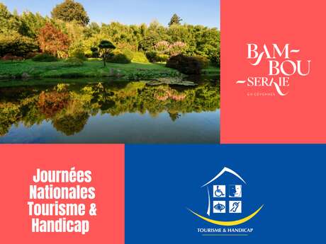 JOURNÉES NATIONALES TOURISME ET HANDICAP - BAMBOUSERAIE EN CÉVENNES