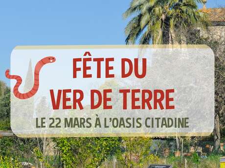 LA FÊTE DU VER DE TERRE