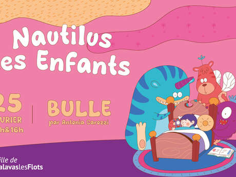 NAUTILUS DES ENFANTS "BULLE"