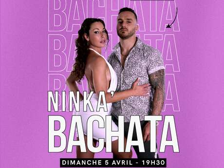 SOIRÉE BACHATA AU NINKASI MONTPELLIER