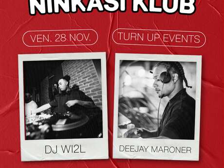 NINKASI KLUB X TURN UP EVENTS