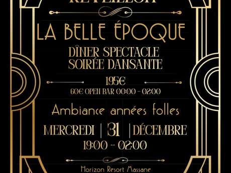 SOIRÉE RÉVEILLON LA BELLE ÉPOQUE
