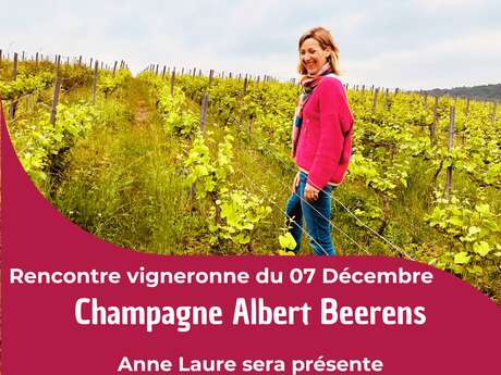 LES RENCONTRES VIGNERONNES DE DÉCEMBRE - CHAMPAGNE ALBERT BEERENS