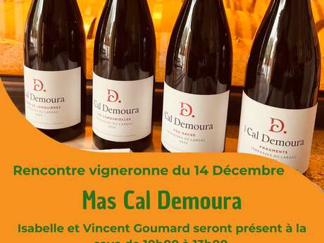 LES RENCONTRES VIGNERONNES DE DÉCEMBRE - MAS CAL DEMOURA