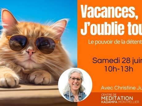 VACANCES : J’OUBLIE TOUT ?