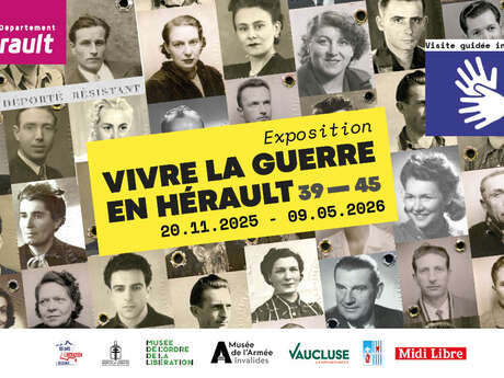 VISITE GUIDÉE LSF - VIVRE LA GUERRE EN HÉRAULT (1939-1945)