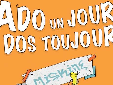 ADO UN JOUR, A DOS TOUJOURS